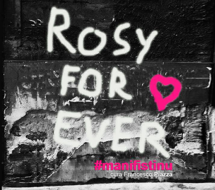 Rosy for ever #manifistinu